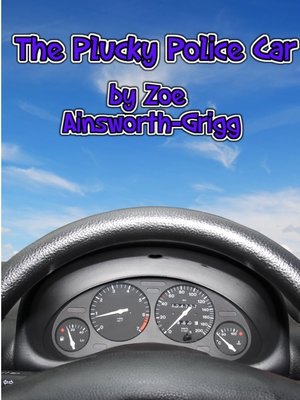cover image of The Plucky Police Car